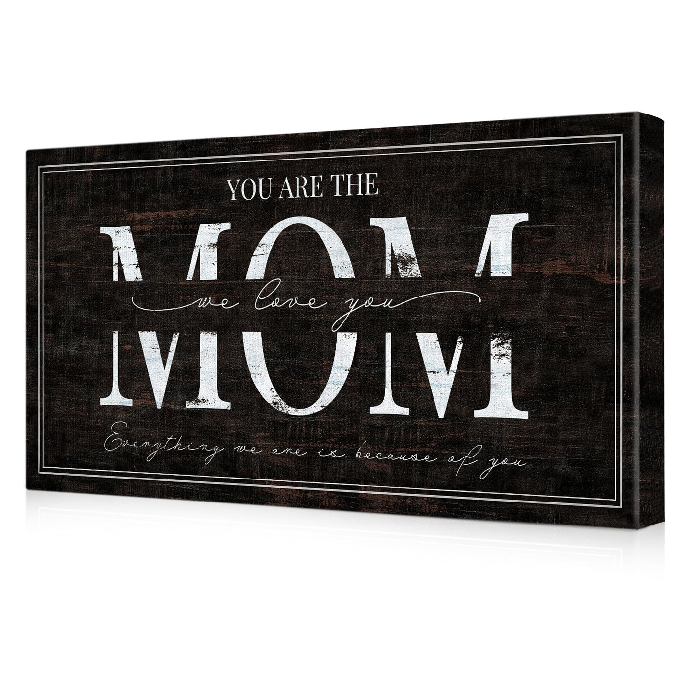 IPIC - Mothers Day Decor Rustic Canvas Print, You Are the Mom We Love You Quote Wall Art Sign for Living Room Bedroom, Ready to Hang 24x12